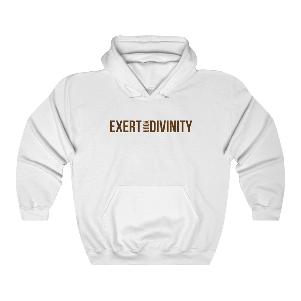 Exert Your Divinity Hoodie